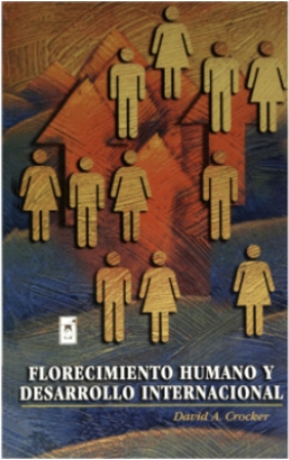 FLORECIMIENTO HUMANO Y DESARROLLO INTERNACIONAL:  la nueva ética de las capacidades humanas