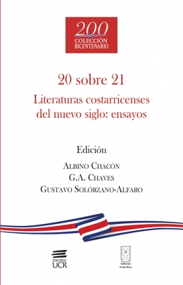 20 sobre 21. Literaturas costarricenses del nuevo siglo: ensayos